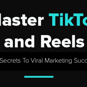 Master TikTok and Reels